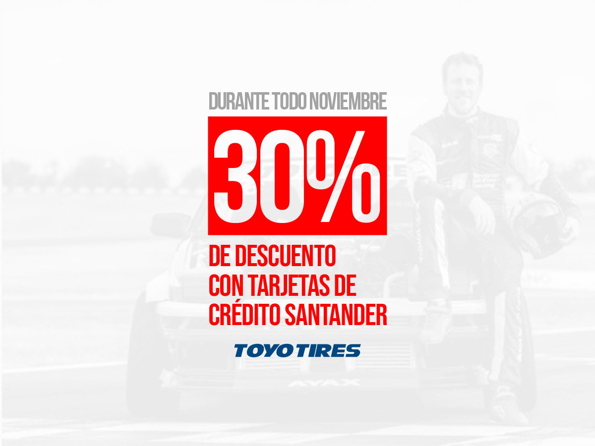 30% de DESCUENTO en toda la línea TOYO